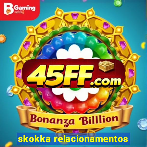 skokka relacionamentos